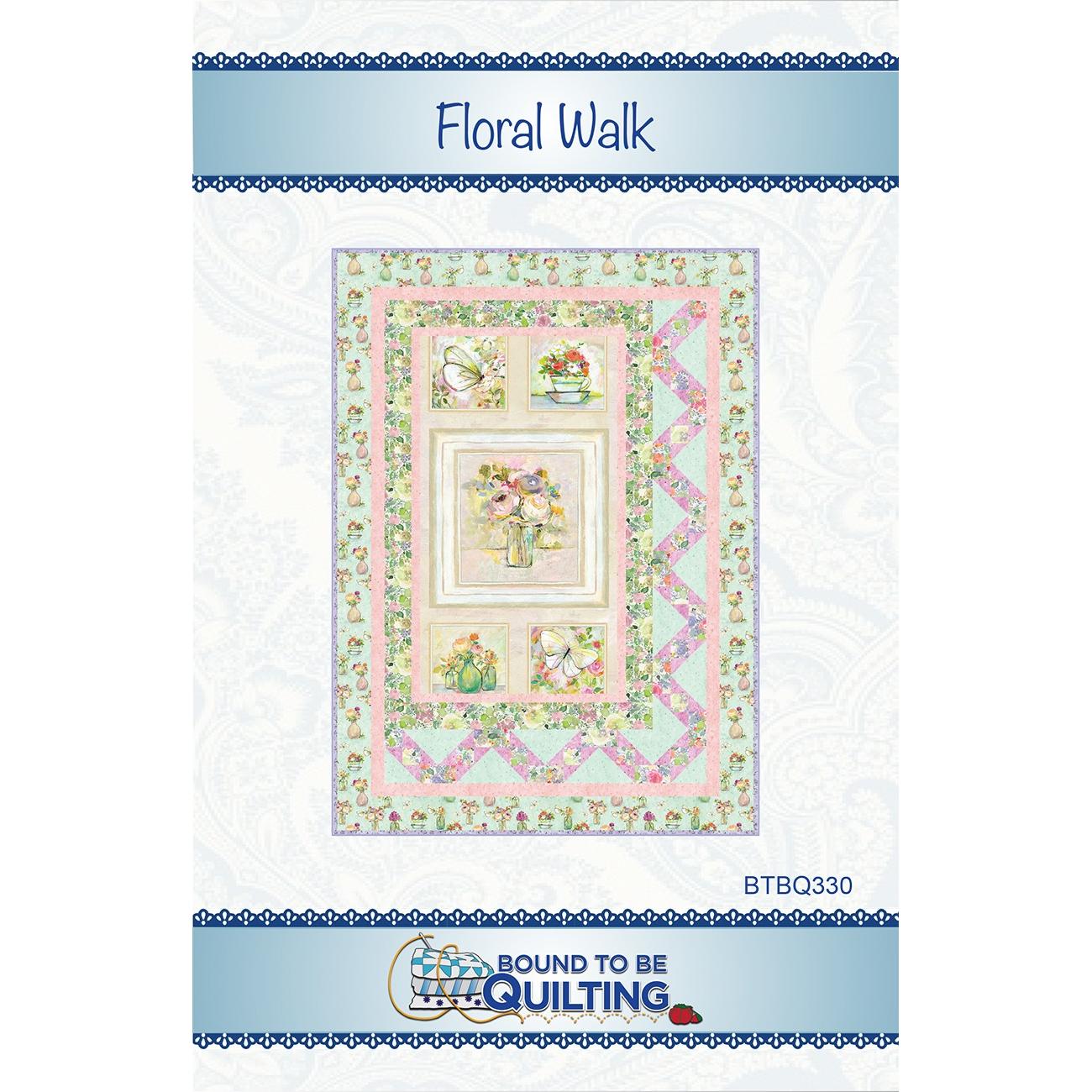 Floral Walk Quilt Pattern-Bound To Be Quilting-My Favorite Quilt Store