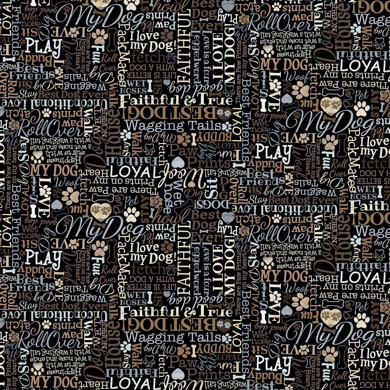 I Love My Dog Black Text Fabric-Timeless Treasures-My Favorite Quilt Store
