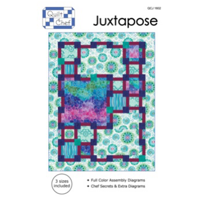 Juxtapose Quilt Pattern-The Quilt Chef-My Favorite Quilt Store