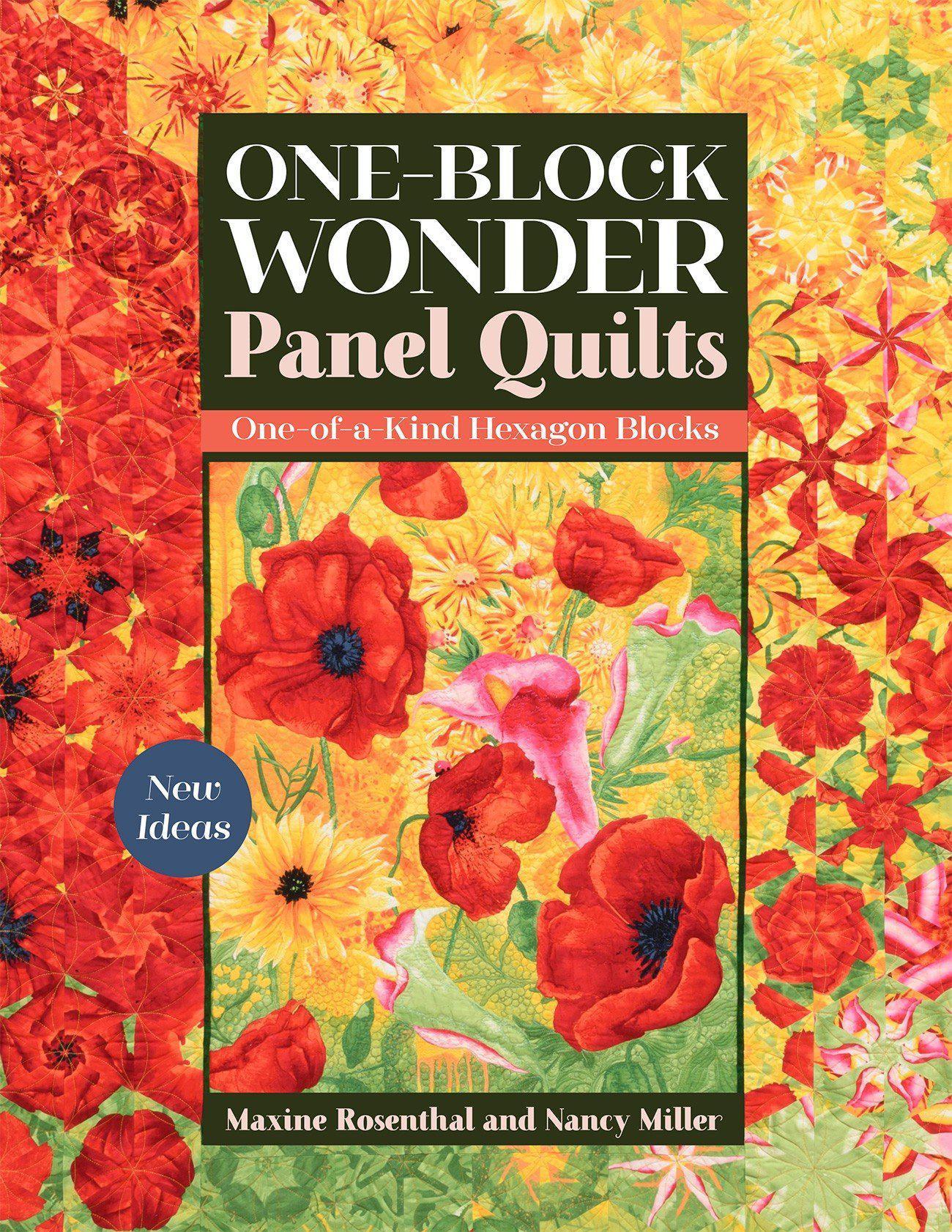 One-Block Wonder Panel Quilts Book-C & T Publishing-My Favorite Quilt Store