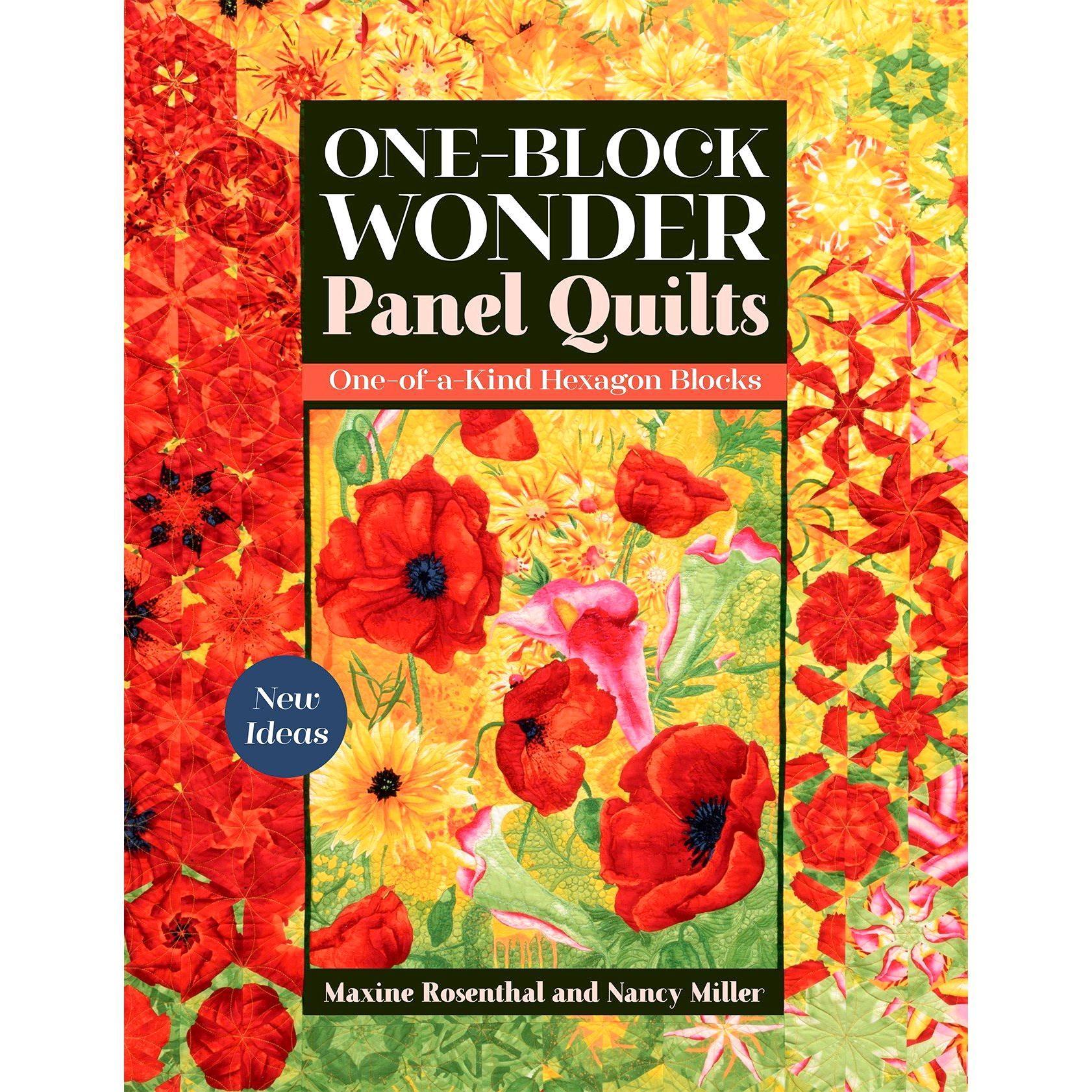 One-Block Wonder Panel Quilts Book-C & T Publishing-My Favorite Quilt Store