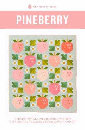 Pineberry Quilt Pattern-Pen & Paper Patterns-My Favorite Quilt Store