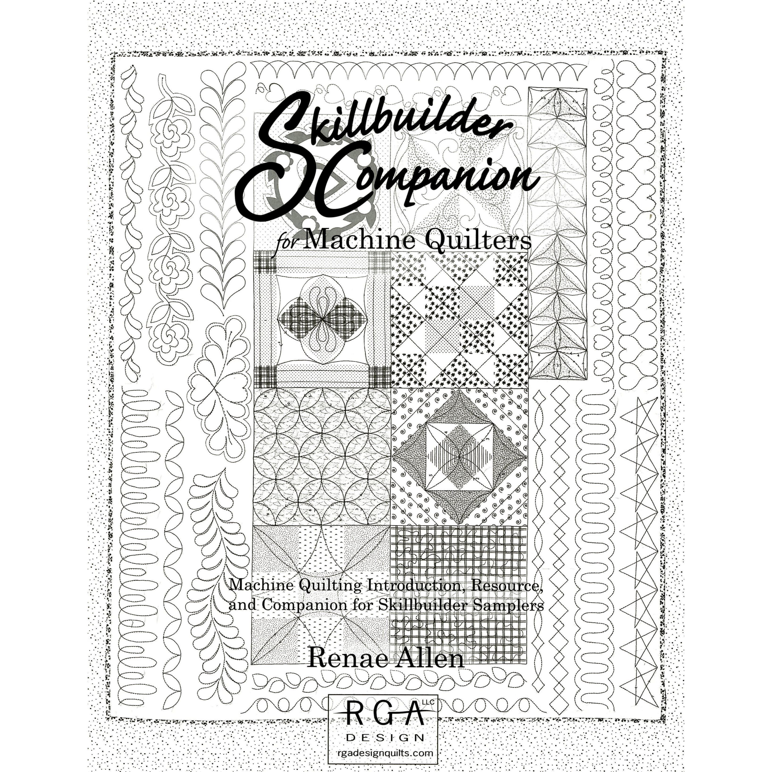 Skillbuilder Companion for Machine Quilters Book-RGA Design-My Favorite Quilt Store