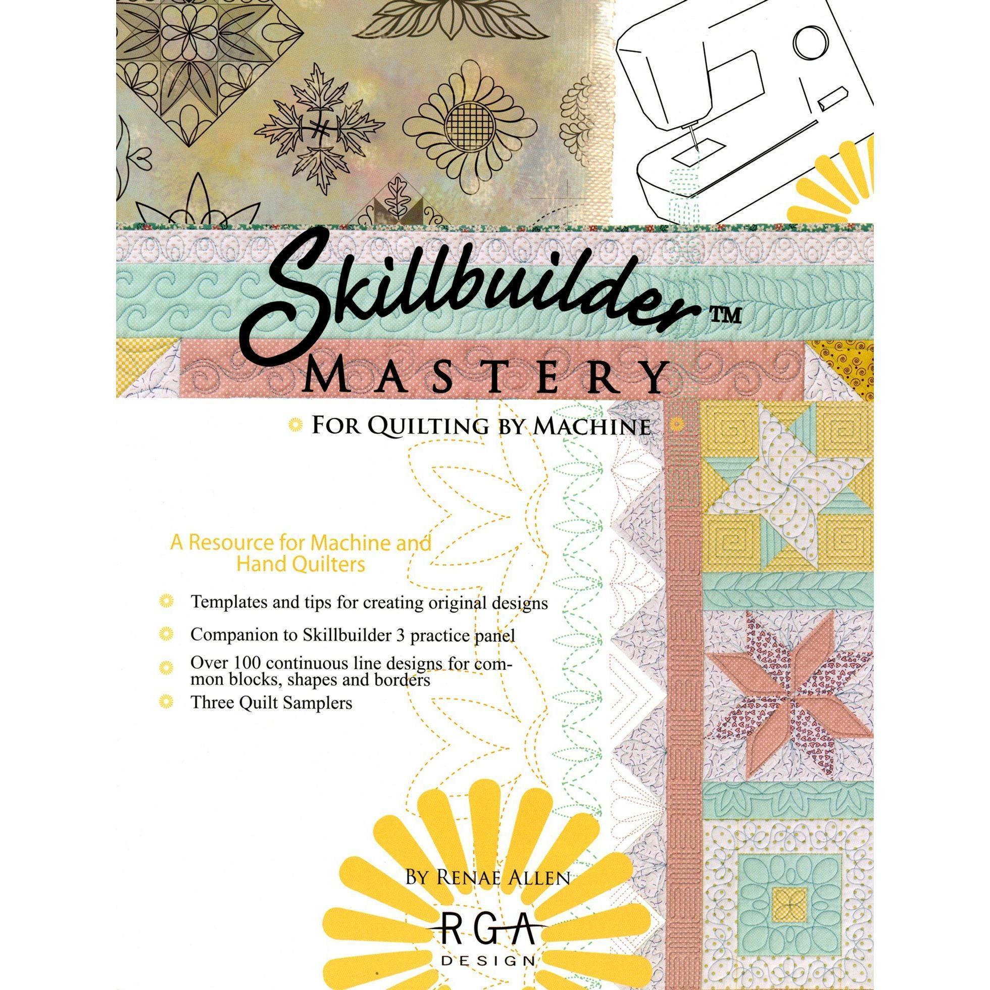 Skillbuilder Mastery - For Quilting by Machine Book