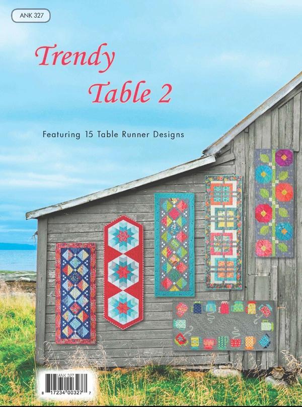 Trendy Table 2 Quilts-Anka's Treasures-My Favorite Quilt Store