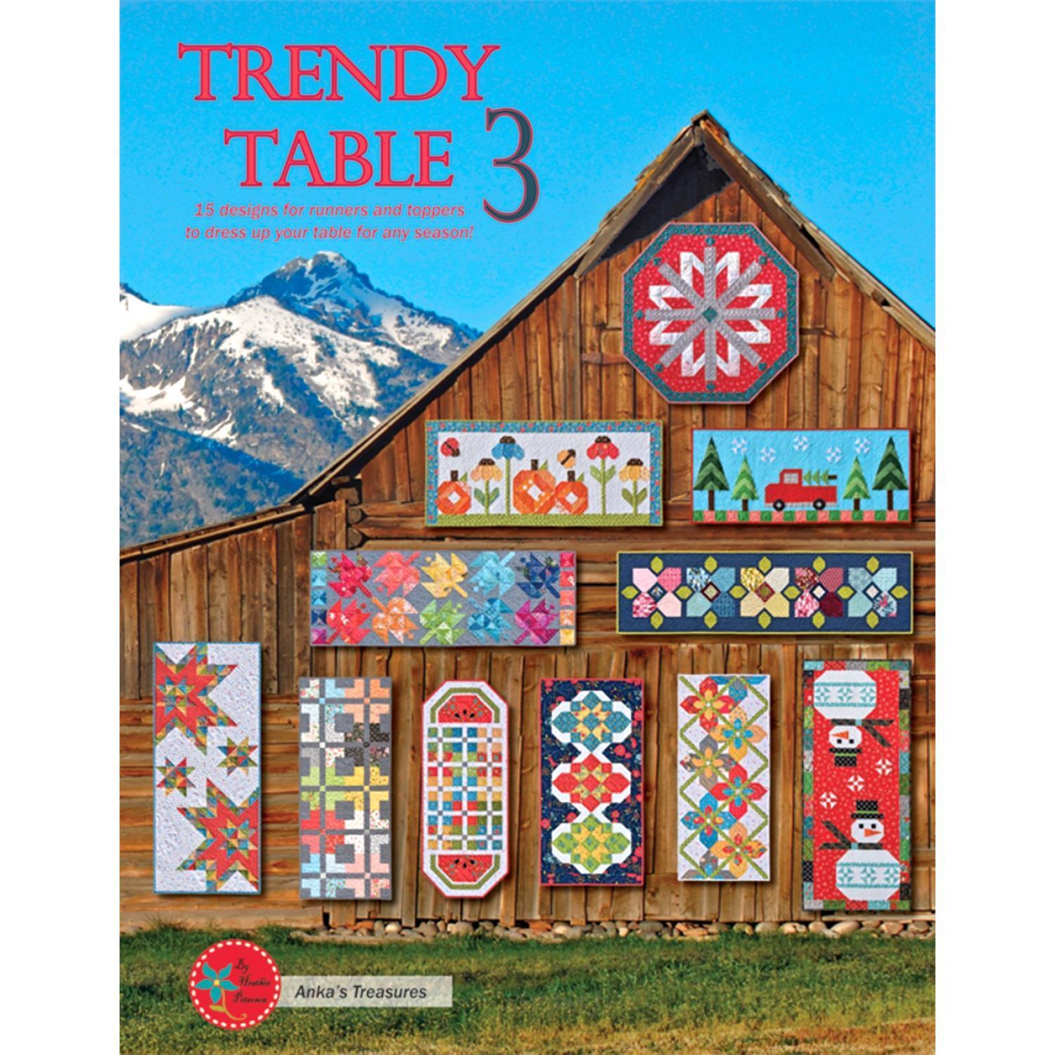 Trendy Table 3 Book-Anka's Treasures-My Favorite Quilt Store