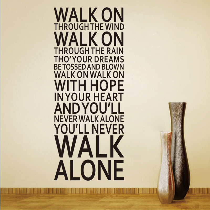 You Ll Never Walk Alone Inspirational Quotes Wall Stickers Room Decoration Home Decals Vinyl Hydro Flask Stickers