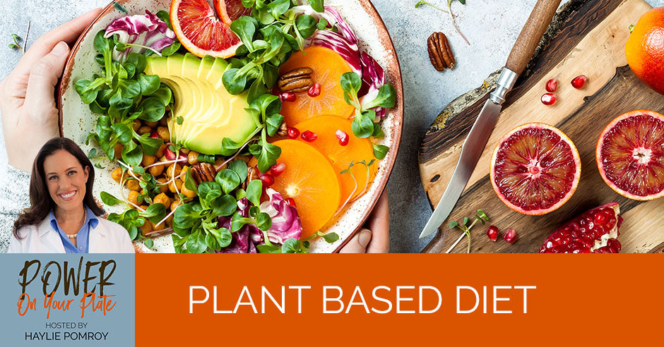 PYP 33 | Plant Based Lifestyle