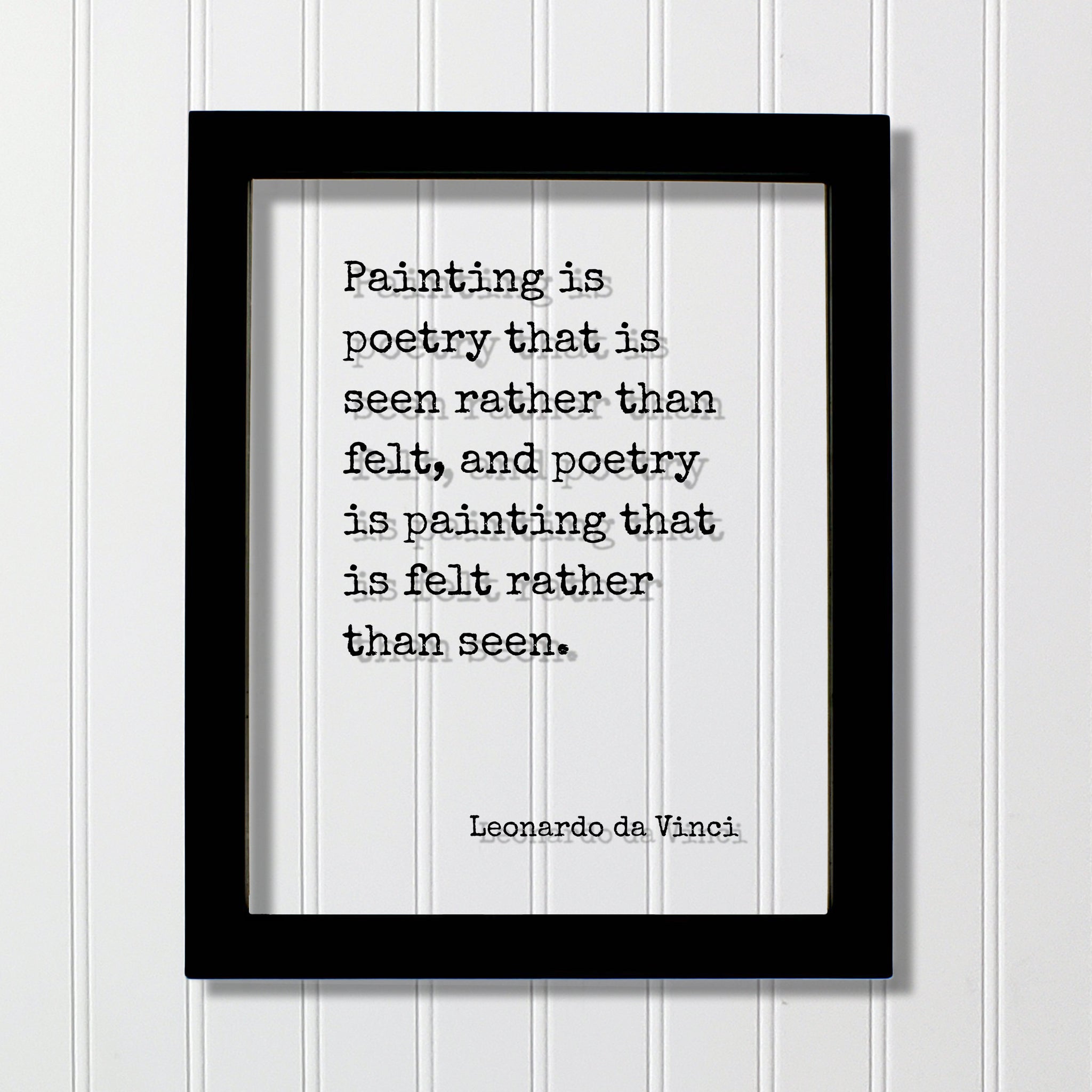 Leonardo da Vinci - Painting is poetry that is seen rather than felt p ...