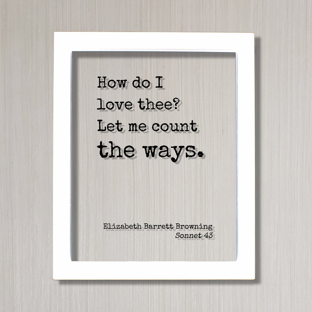 Elizabeth Barrett Browning Sonnet 43 Floating Quote How Do I Love The Burnt Branch