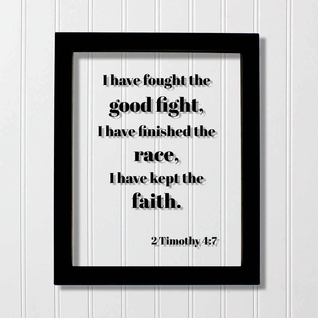 2 Timothy 4 7 I Have Fought The Good Fight I Have Finished The Race   Il Fullxfull.1984516492 Kl2l 530x@2x 