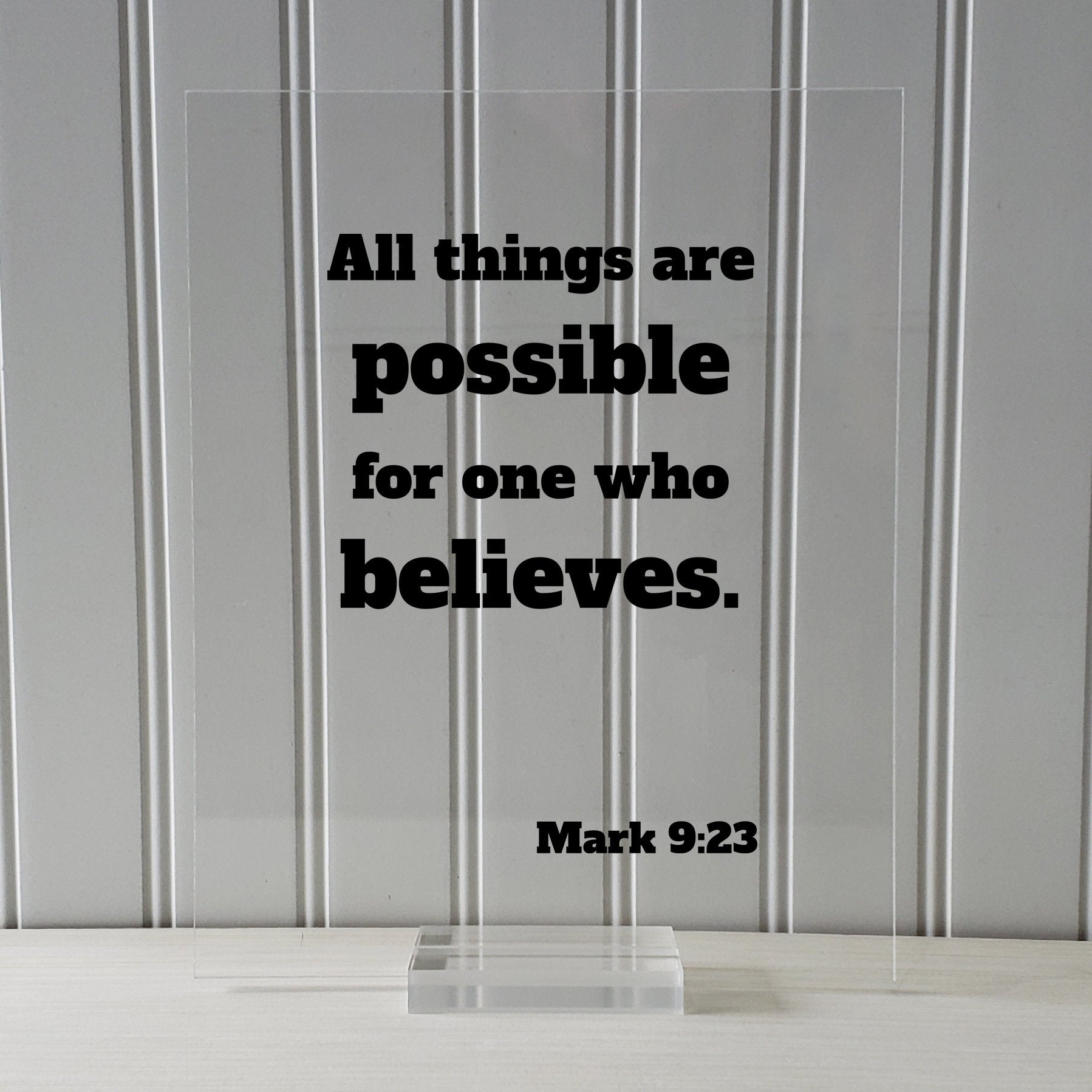 Mark 9 23 All Things Are Possible For One Who Believes Floating Q