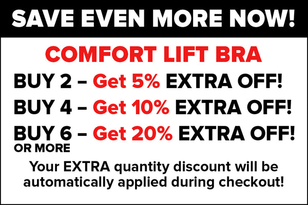 Comfort Lift Bra Quantity Discounts