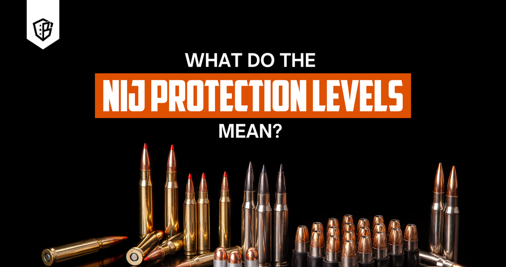What Do the NIJ Protection Levels Mean?