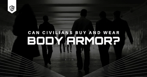 Can Civilians Buy and Wear Body Armor?
