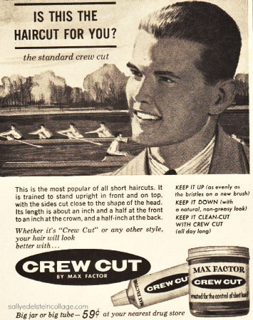 old advertisement for the crew cut, the most popular hairstyle. 