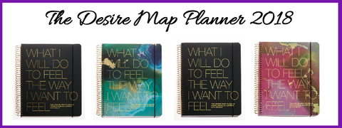 Desire Map Planner, how do you want to feel? What are you going to do to feel the way you want to feel?