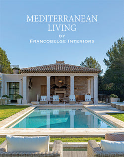 Mediterranean Living by Francobelge Interiors (digital book)
