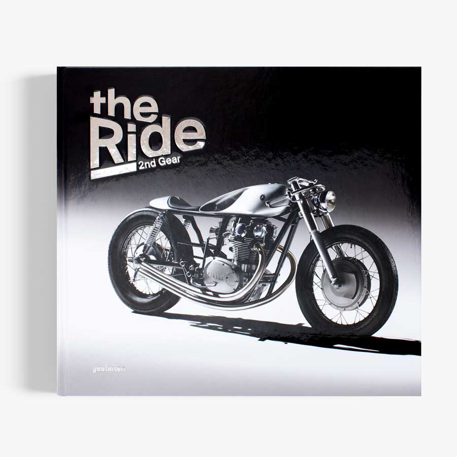 The Ride 2nd Gear Hardcover Custom Motorcycle Book Steeltown Garage Co