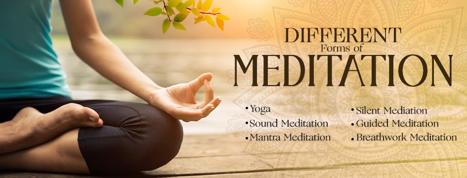 Different Forms of Meditation