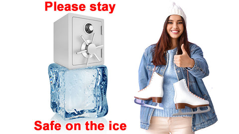 stay safe on the ice