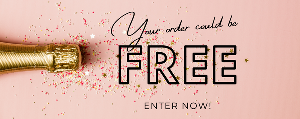 Win your order for free!