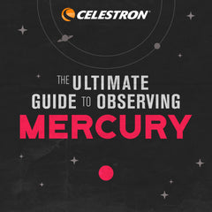 The Ultimate Guide to Observing the Mercury