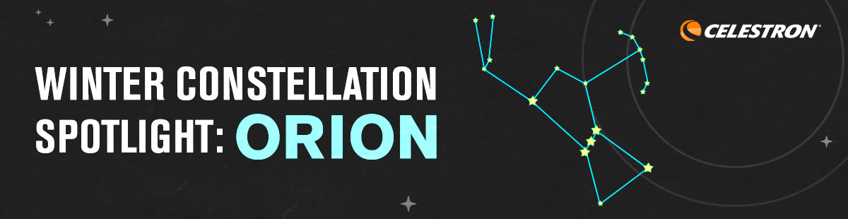 Winter Constellation Spotlight: Orion