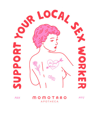 Support Your Local Sex Worker Graphic Design