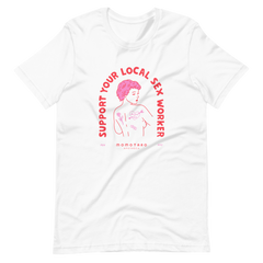 Support Your Local Sex Worker T-shirt link