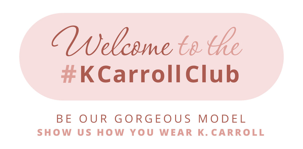 Be Our Gorgeous Model • Show Us How YOU Wear K. Carroll