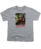 I Need You On The Job Full Time - WW2 Propaganda - Youth T-Shirt