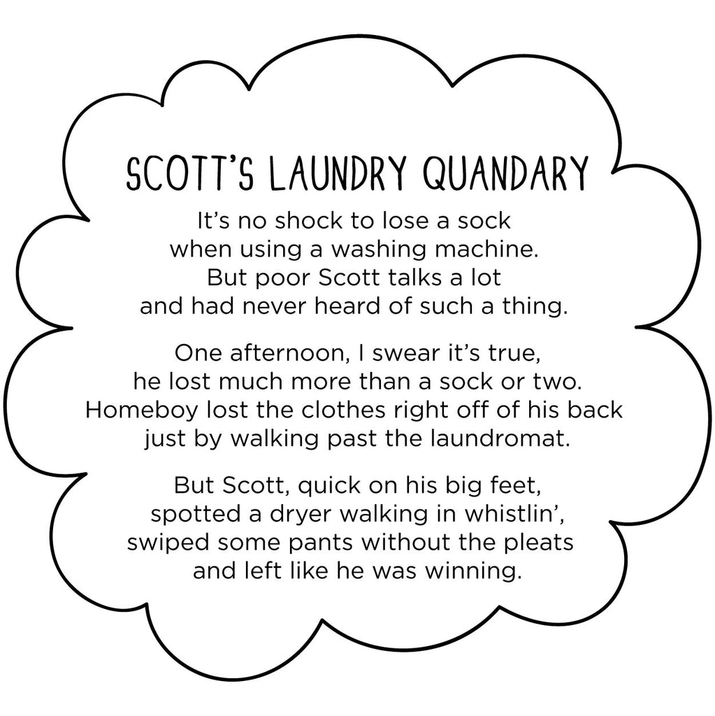 Scott's Laundry Quandary. The MoMeMans® by Monica Escobar Allen. When you're met with an obstacle, solve the problem with a little creativity.