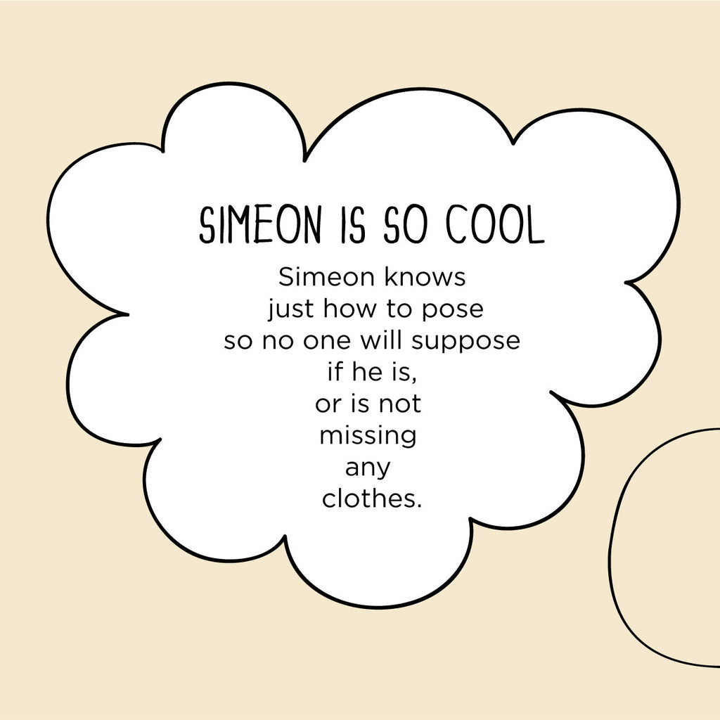 Simeon is So Cool. The MoMeMans® by Monica Escobar. With the right kind of confidence, you can get away with anything.