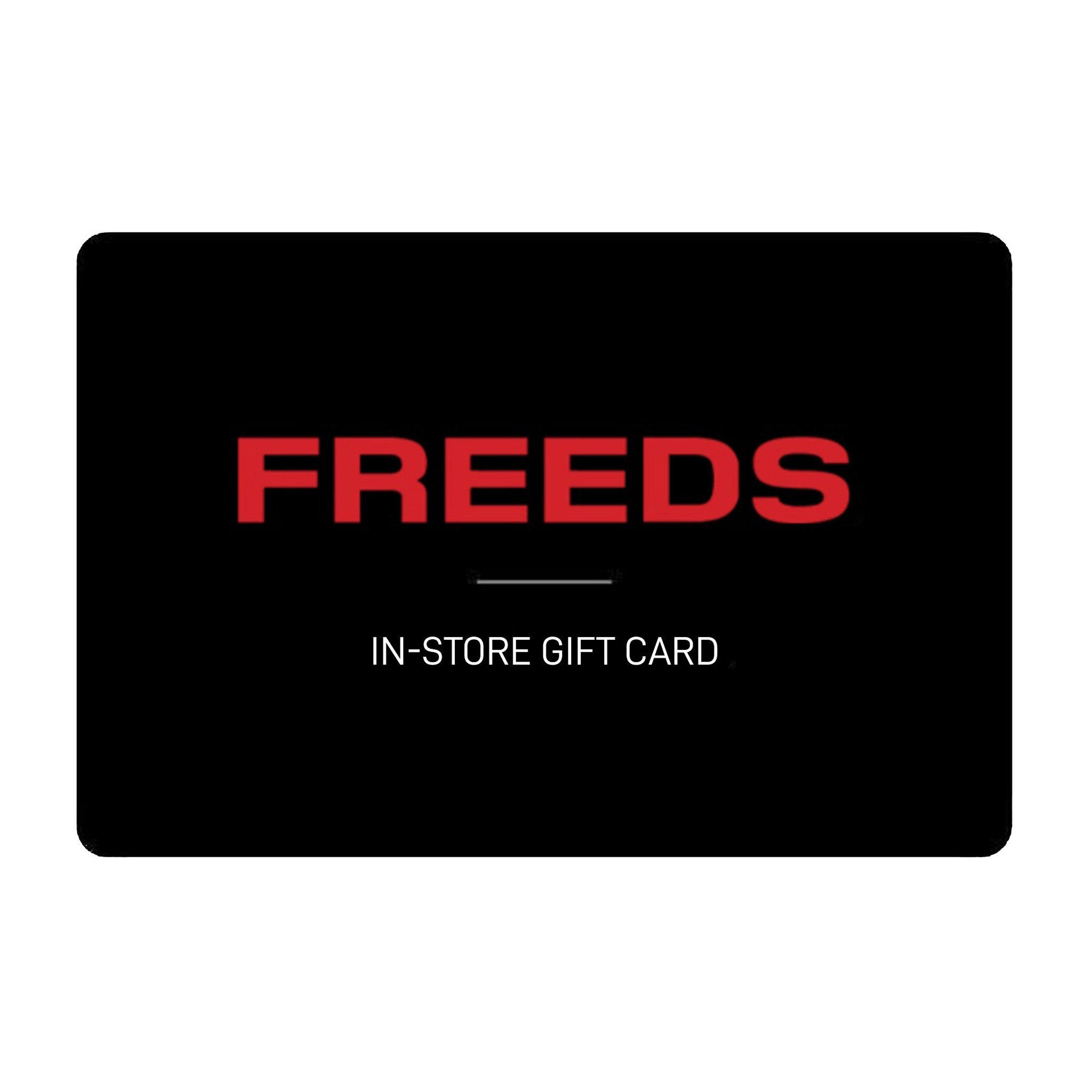 Freeds In-Store Gift Card – FREEDS