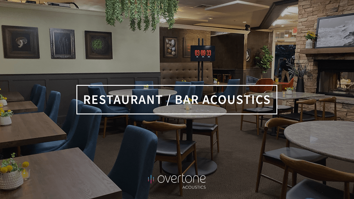 Restaurant / Bar Acoustics