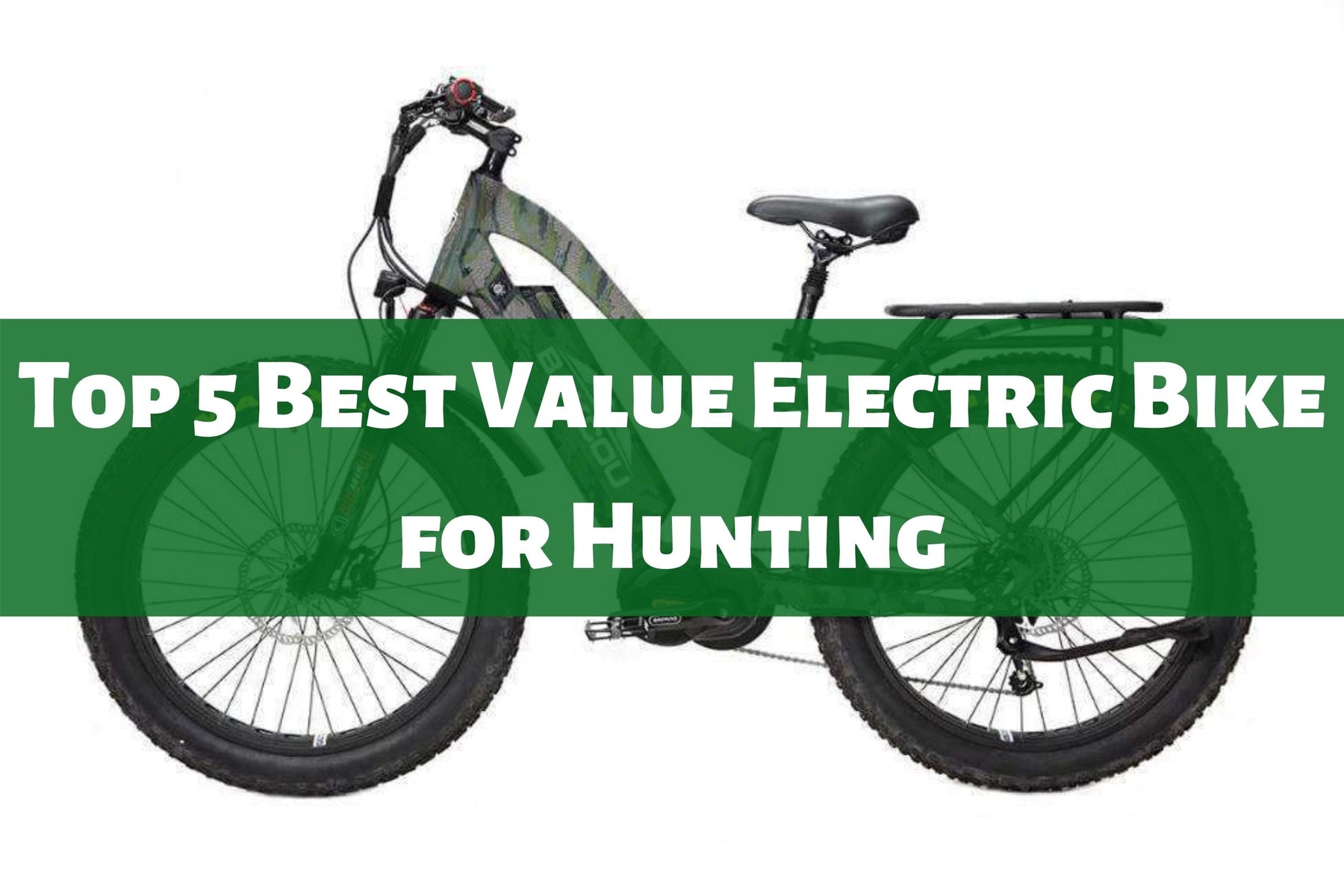 Top 5 Best Value Electric Bike for Hunting - eBike Generation