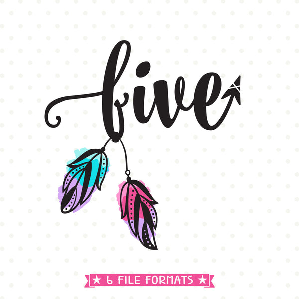 Download 5th Birthday SVG - Fifth Birthday SVG file - Feather svg ...