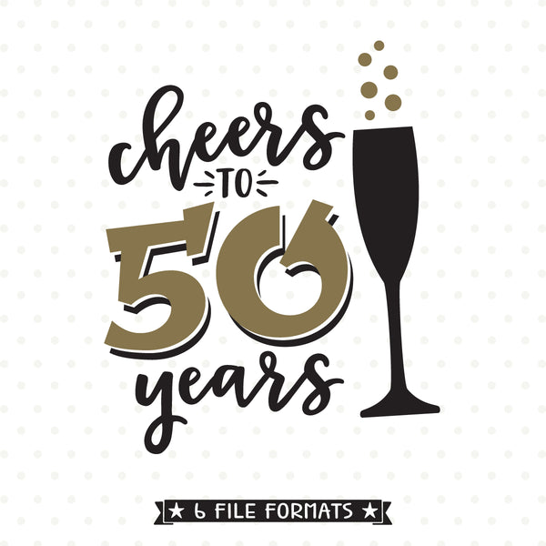 Free Free Free 50Th Birthday Svg Files 539 SVG PNG EPS DXF File