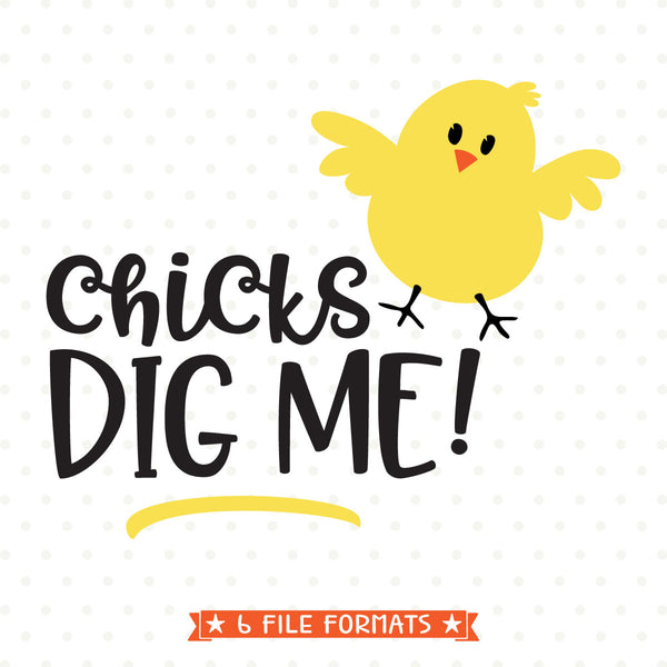 Download Chicks Dig Me SVG - Easter SVG - Boys Easter Shirt Iron on transfer - Queen SVG Bee