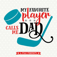 Download My Favorite Player Calls Me Dad Svg Cut File Hockey Dad Svg File Queen Svg Bee