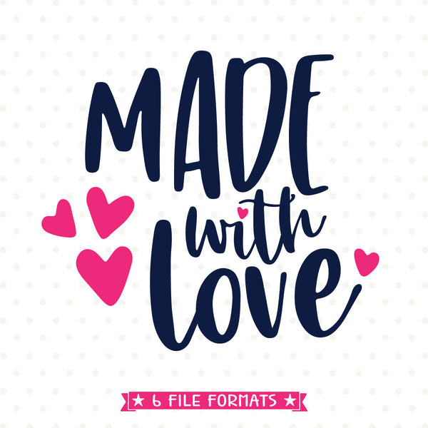 Free Free 181 Made With Love Svg Free SVG PNG EPS DXF File