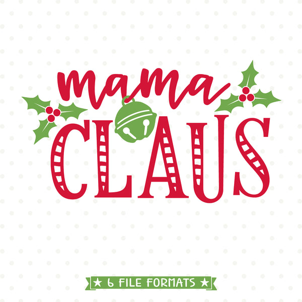 Download Mama Claus SVG - Christmas shirt Iron on file for Mom - Christmas SVG - Queen SVG Bee