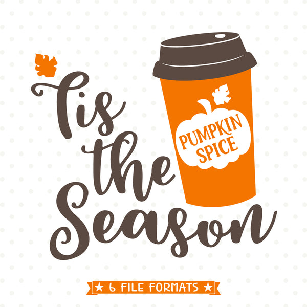 Download Pumpkin Spice SVG - Fall SVG file - Fall Shirt Iron on ...