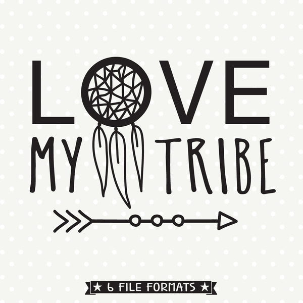 Download Love My Tribe SVG file - Womens T-shirt iron on file ...