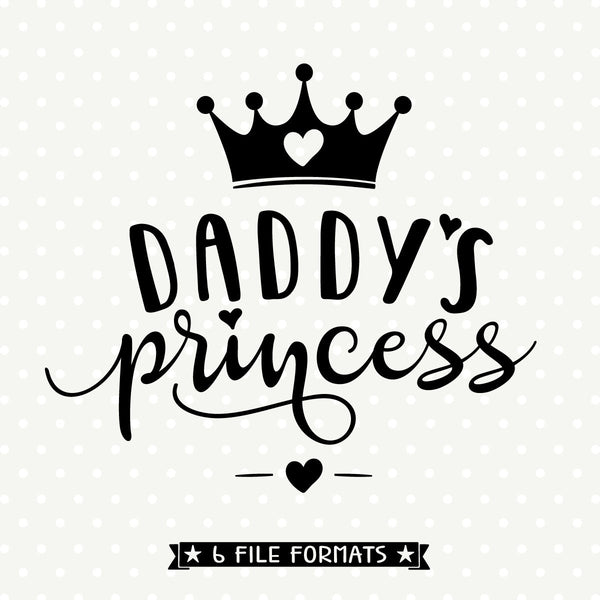 Free Free 180 Daddy&#039;s Princess Svg Free SVG PNG EPS DXF File