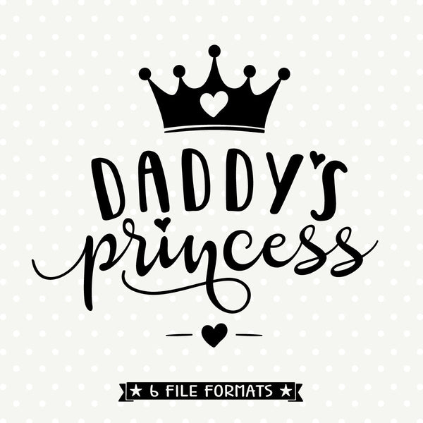 Free Free 143 Daddy&#039;s Princess Svg Free SVG PNG EPS DXF File