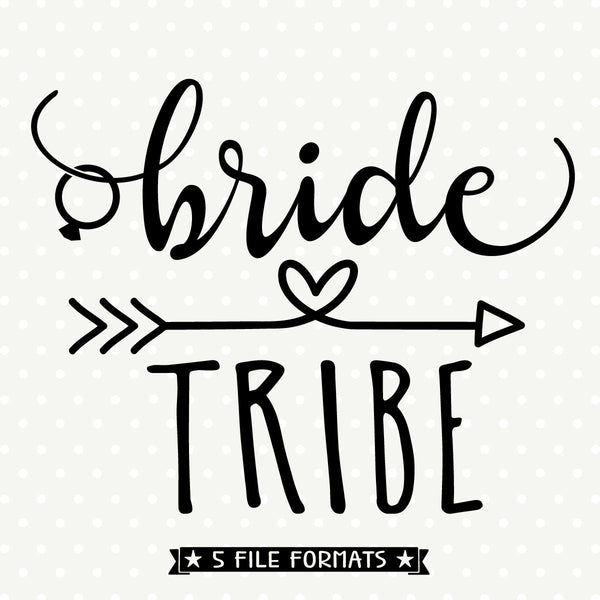 Download Bride Tribe SVG file - Bridal Party Shirt Design ...