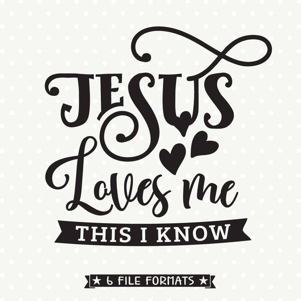 Download Jesus Loves Me SVG - Kids Shirt SVG - Christian SVG ...