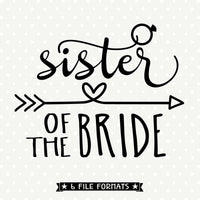 Sister Of The Bride Svg File Bridal Party Shirt Iron On File Queen Svg Bee